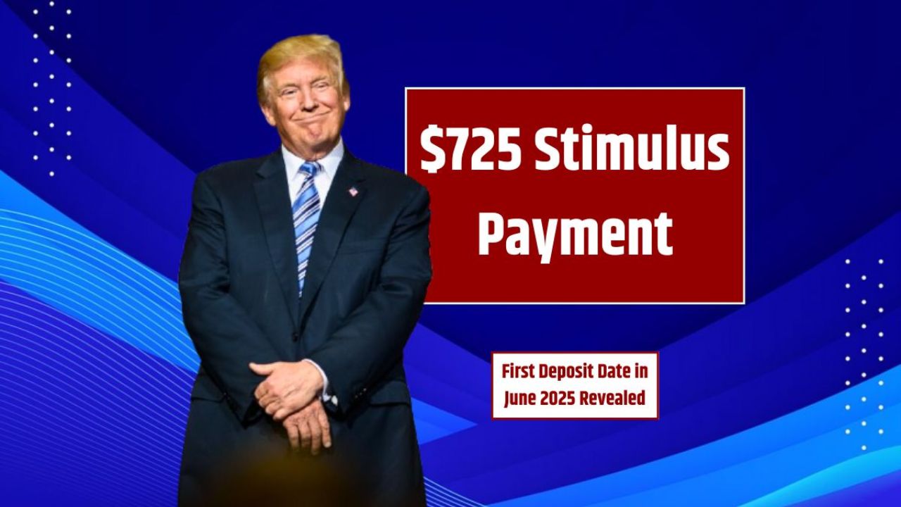 $725 Stimulus Payment